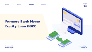 Farmers Bank Home Equity Loan 2025 – Low Rates, Easy Terms, and Smart Financing Options